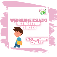 Chłopiec z książką w ręku. Napis: ‘Wędrujące książki – Roznoszenie książek’. Na dole: ‘Wolontariat zdalny’. Logo ‘Kwitnący Dom’ w górnym rogu.